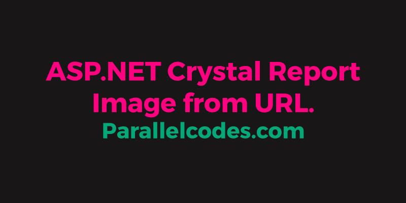 ASP.NET Crystal Report Image from URL