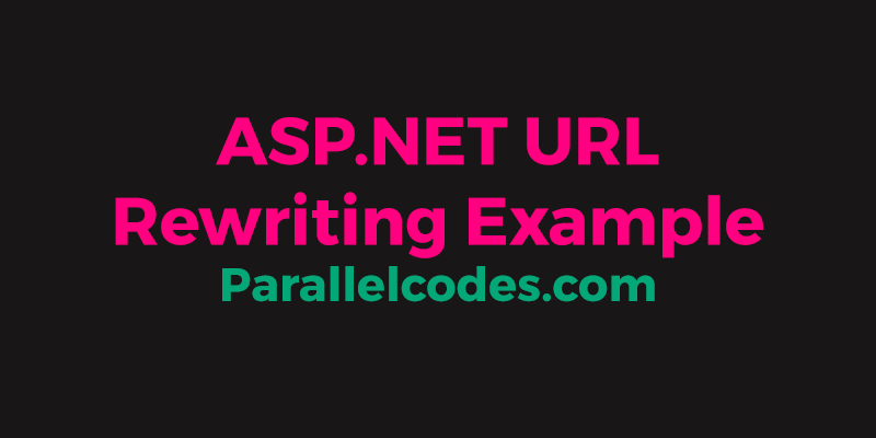 ASP.NET URL Rewriting Example