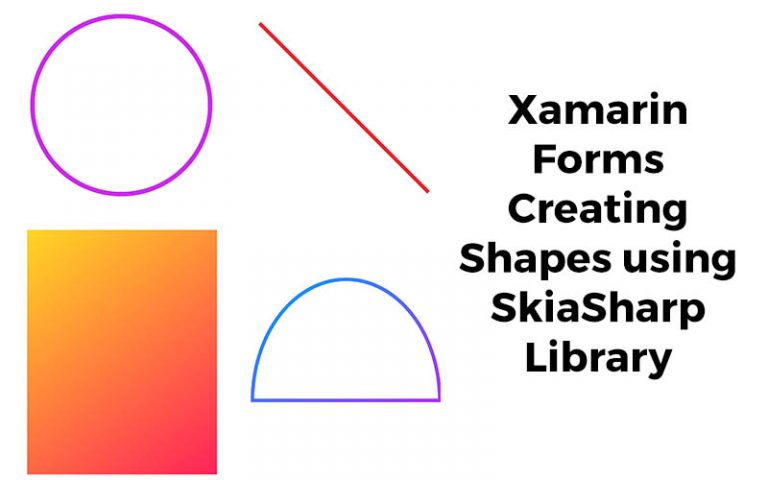 Xamarin-Forms-SkiaSharp-Shapes